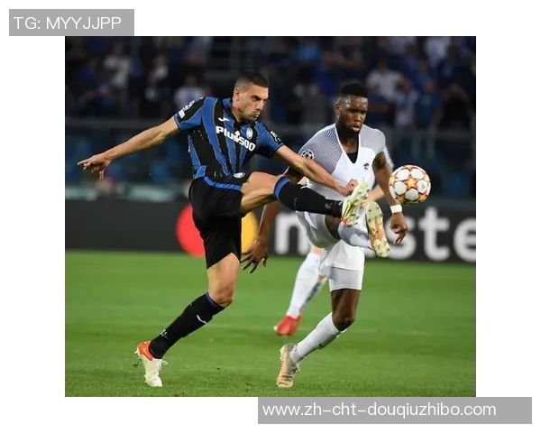 意甲杯焦点战：亚特兰大主场迎战热那亚核心球员对决成胜负关键